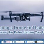 Flying a Drone in Thailand – Updated Guide for Tourists