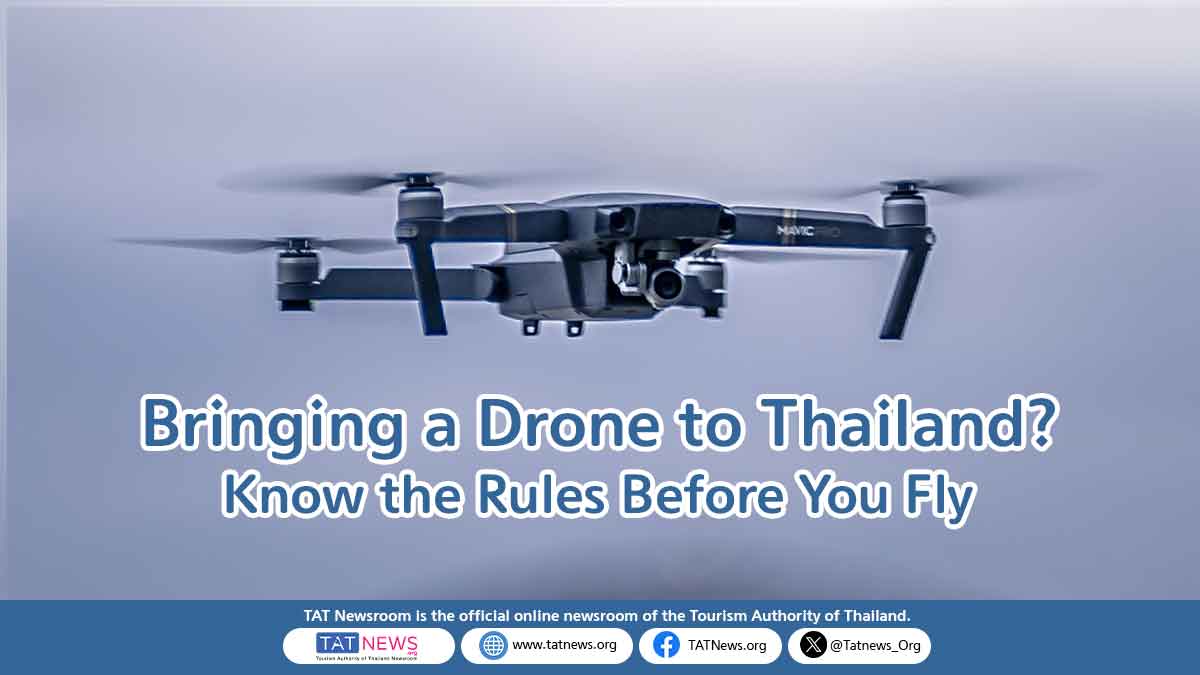 Flying a Drone in Thailand – Updated Guide for Tourists