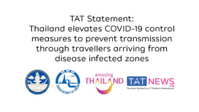 TAT Statement: Thailand elevates COVID-19 control measures to prevent transmission through travellers arriving from disease infected zones