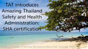 TAT introduces “Amazing Thailand Safety and Health Administration: SHA” certification