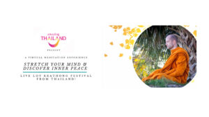 Tourism Authority of Thailand hosts virtual meditation experience