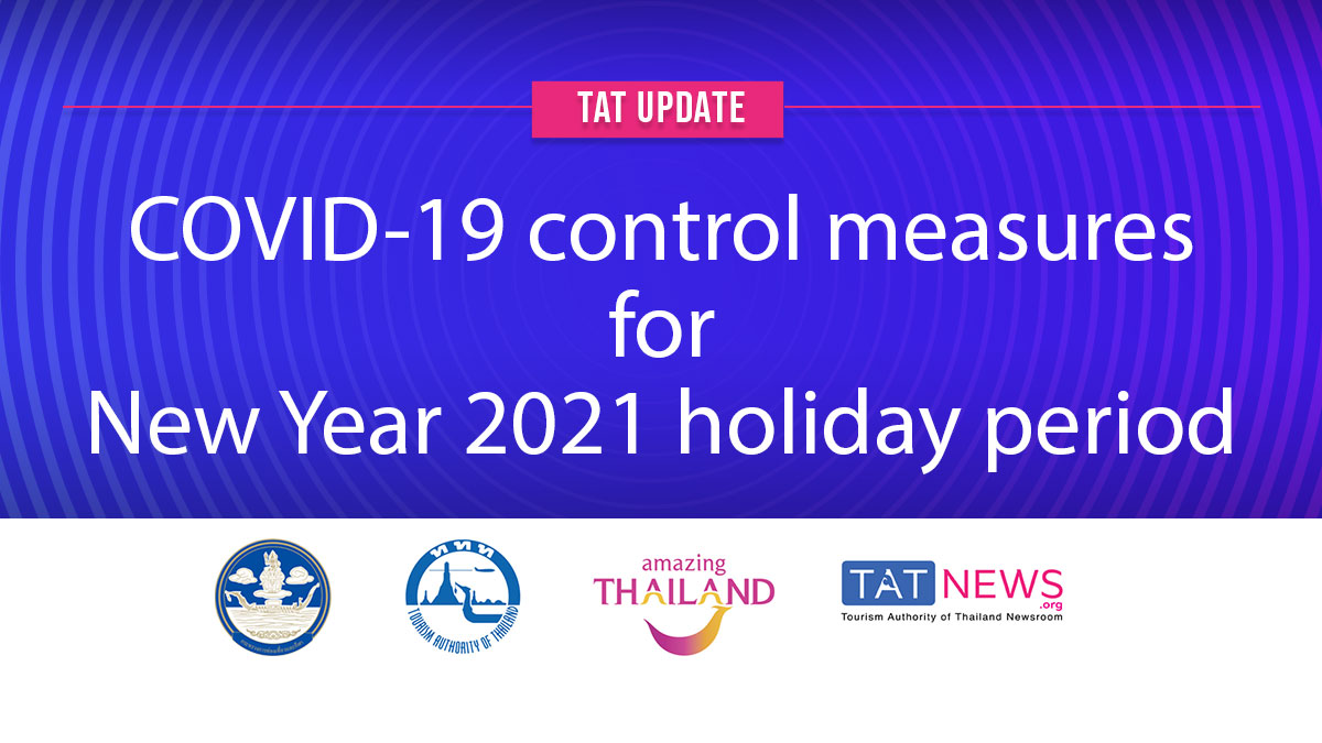 TAT update: Summary of provincial COVID-19 control measures for New Year 2021 holiday period