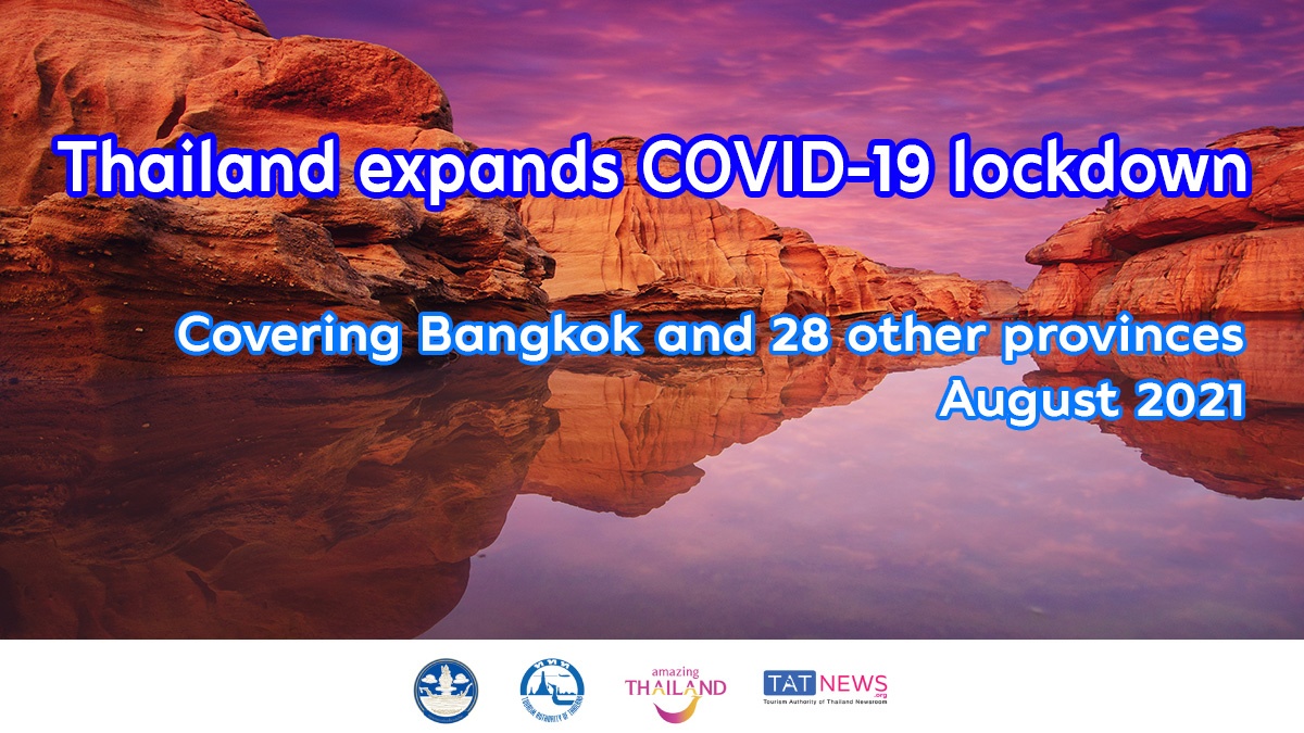 Thailand expands lockdown in 29 dark-red zone provinces from 3-31 August 2021