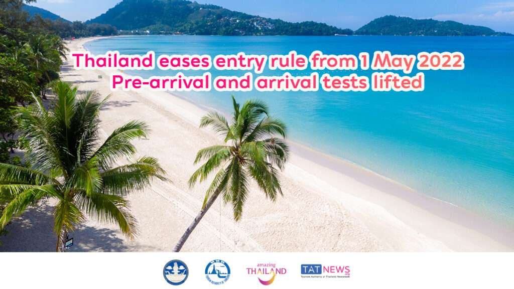 Thailand lifts RT-PCR testing requirement for international arrivals from 1 May 2022