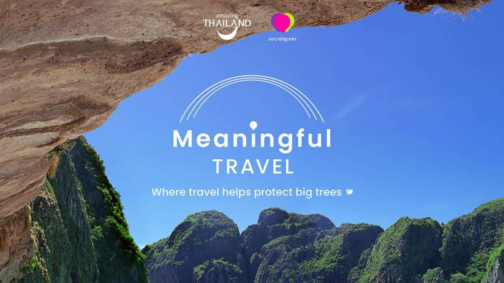 “Meaningful Travel Campaign” helps preserve 35,000 big trees in Thailand