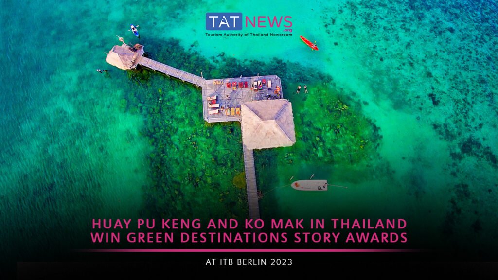 Thailand’s Huay Pu Keng and Ko Mak win Green Destinations Story Awards