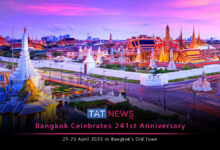 Bangkok celebrates 241st anniversary from 21-25 April 2023