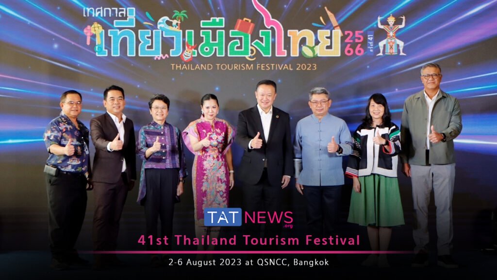 41st Thailand Tourism Festival on in Bangkok from 2-6 August 2023