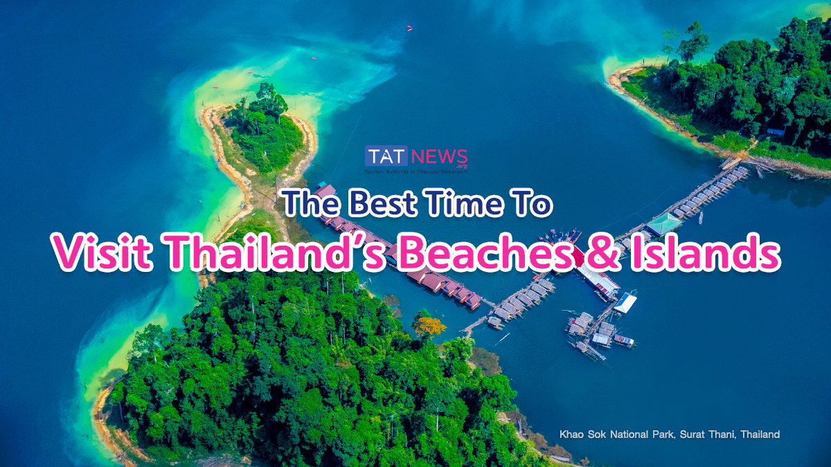 The best time to visit Thailand’s beaches and islands
