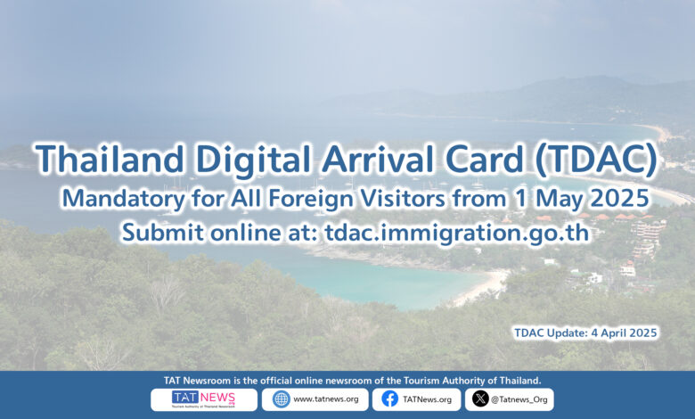 Thailand Digital Arrival Card (TDAC) – What You Need to Know