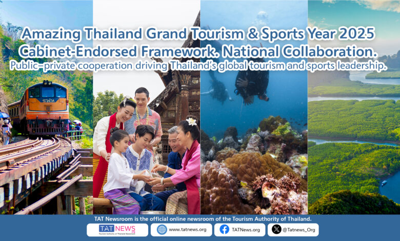 Cabinet Approves Cooperation Framework for “Amazing Thailand Grand Tourism & Sports Year 2025”