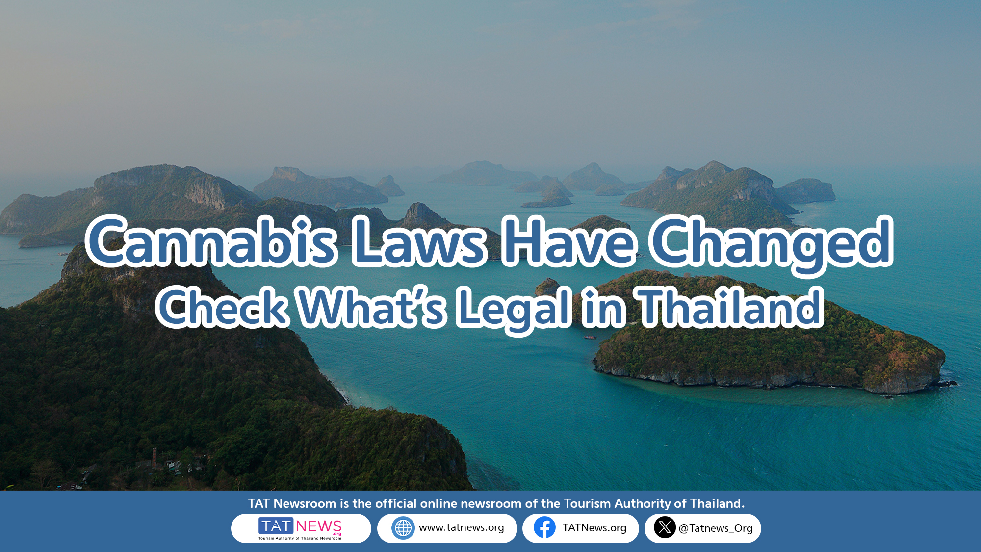 Cannabis Flower Now Strictly Regulated in Thailand – Important Notice for Tourists