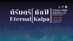 Thailand Biennale Phuket 2025