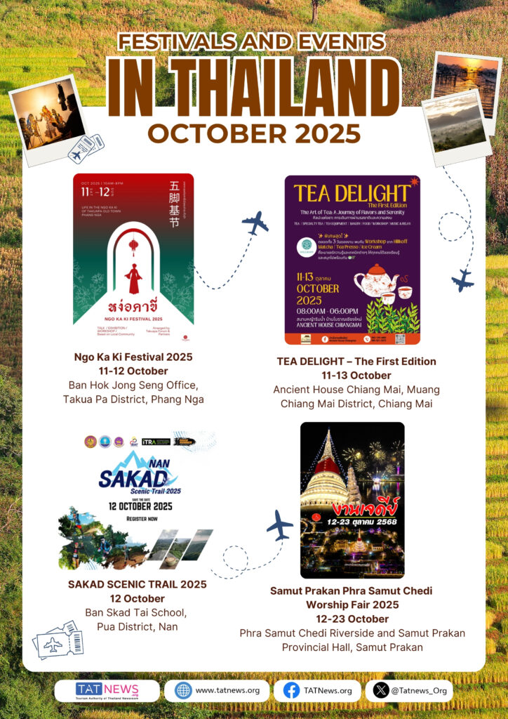 October 2025 Thailand festivals including Ngo Ka Ki, Tea Delight Chiang Mai, Sakad Scenic Trail, and Samut Prakan Chedi Fair