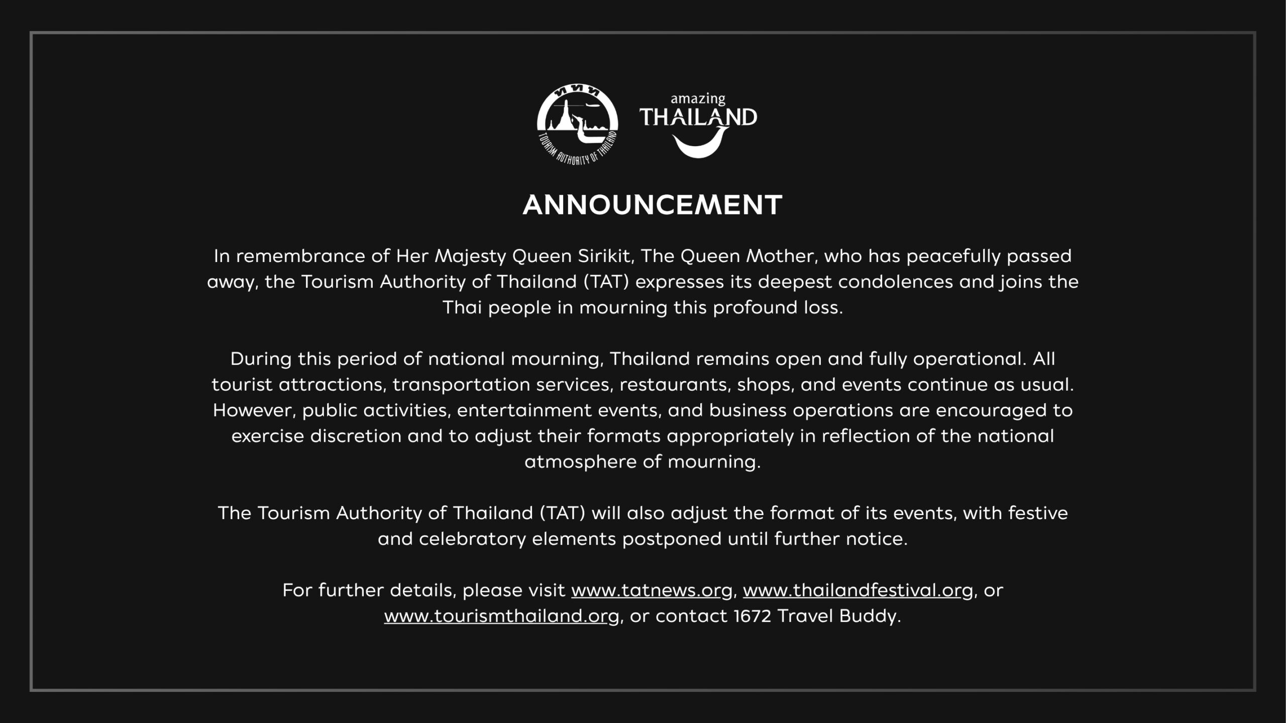 Tourism Authority of Thailand expresses condolences on the passing of Her Majesty Queen Sirikit, The Queen Mother, and informs that Thailand remains open and fully operational during the national mourning period, with TAT events adjusted accordingly.