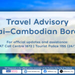 Travel across Thailand remains normal, while security and transport adjustments are in place in selected provinces along the Thailand–Cambodia border.