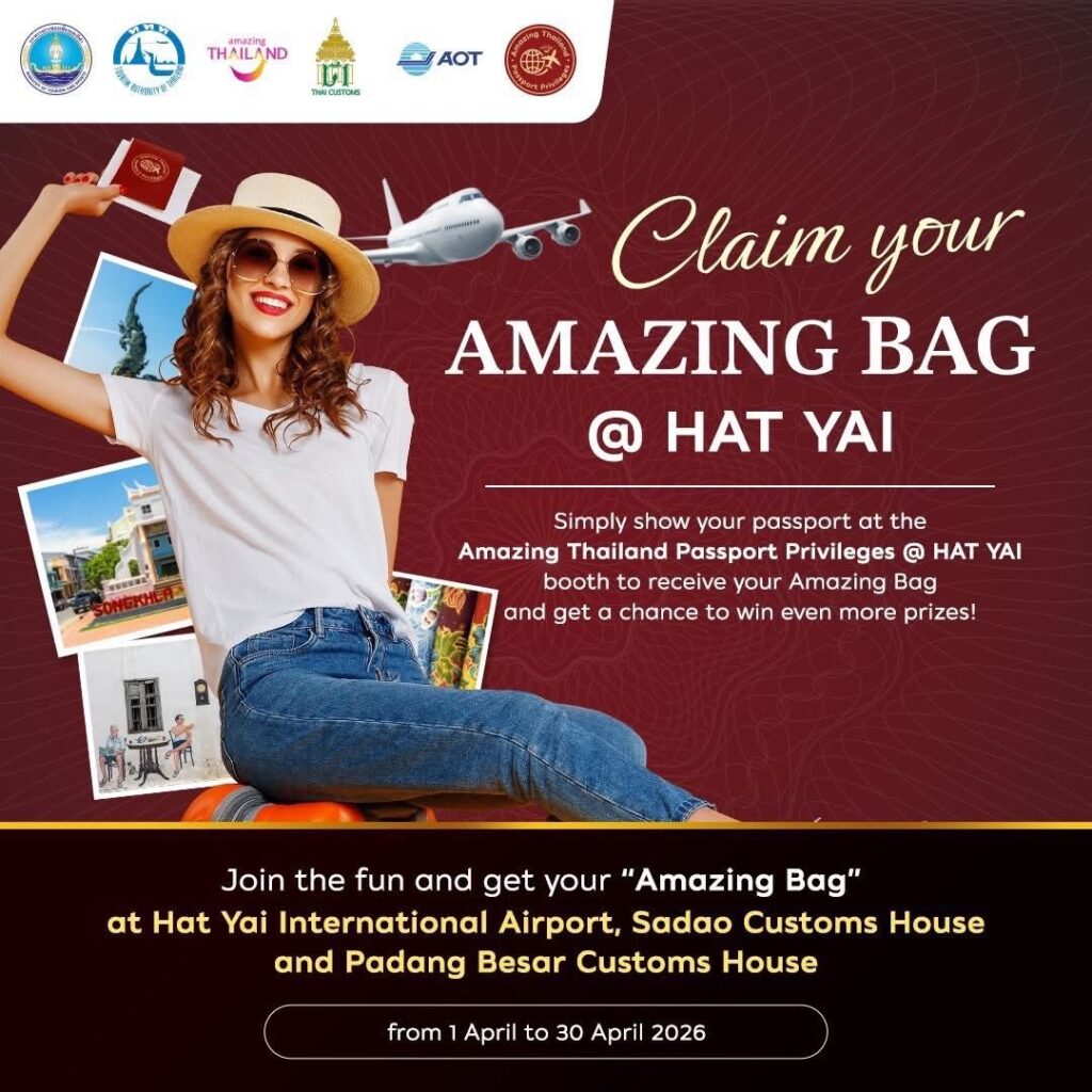 Amazing Thailand Passport Privileges @ HAT YAI launches with Amazing Bag gifting activity
