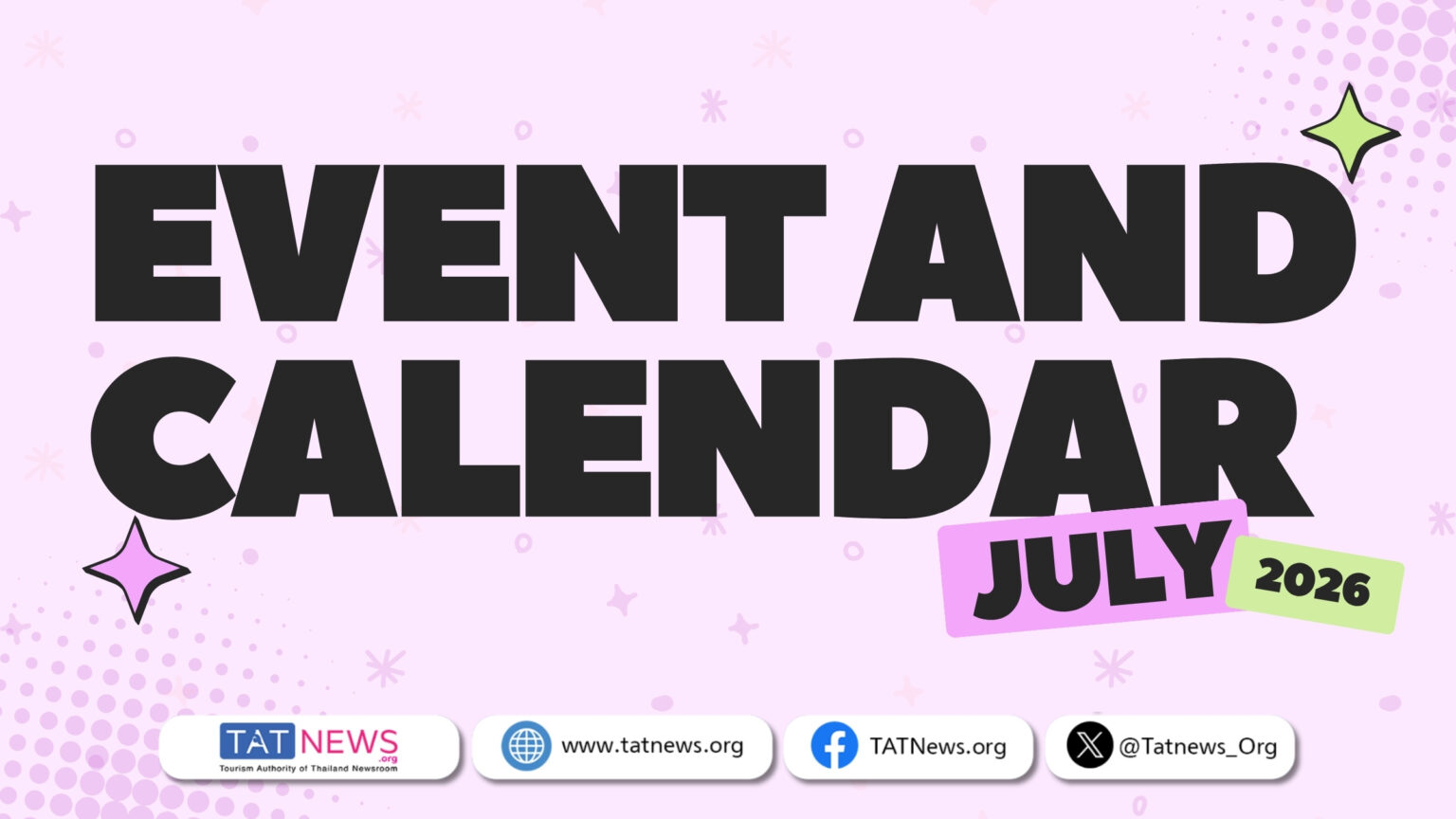 Thailand July 2026 Event and Calendar cover highlighting nationwide festivals, cultural celebrations, and TAT News travel updates.