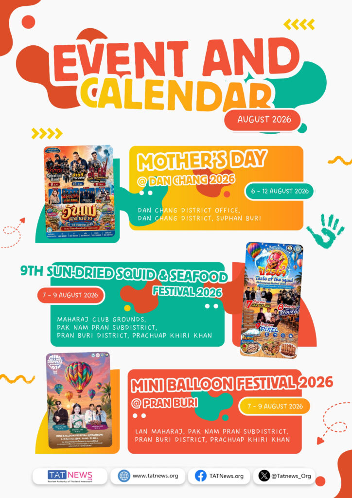August 2026 events featuring Mother’s Day at Dan Chang, the Sun-Dried Squid and Seafood Festival, and Mini Balloon Festival in Pran Buri.