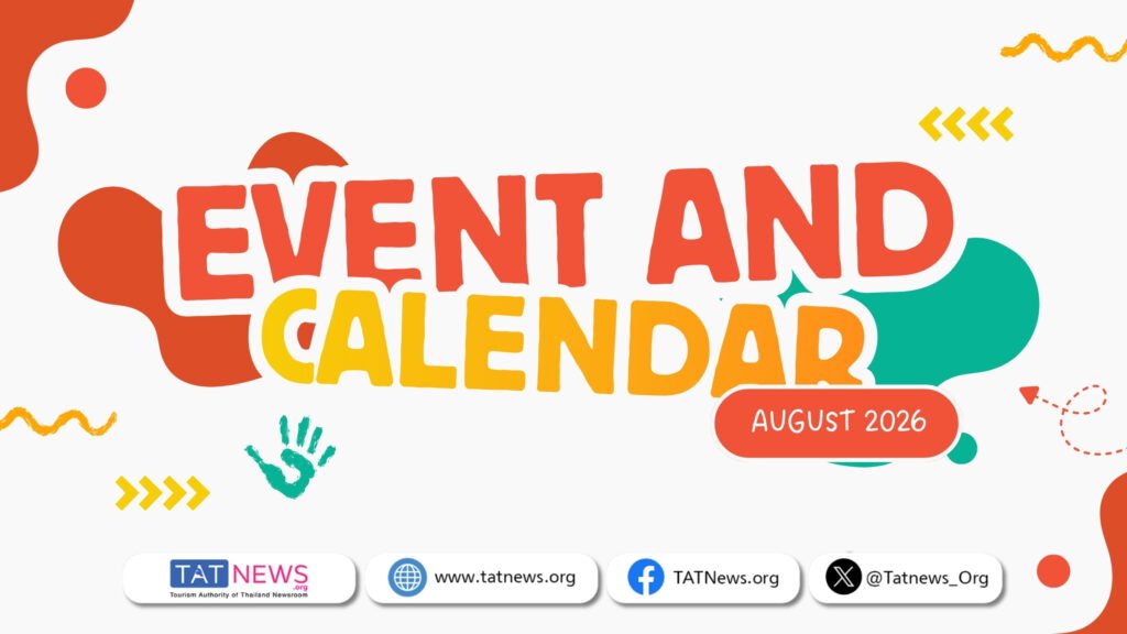 August 2026 Thailand events calendar featuring festivals, cultural activities, food events, and travel experiences nationwide.