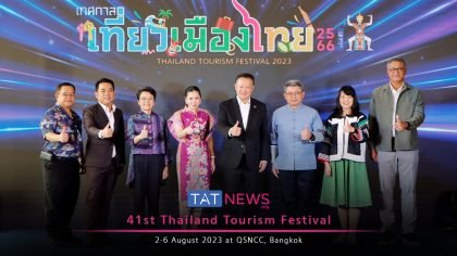 41st Thailand Tourism Festival on in Bangkok from 2-6 August 2023