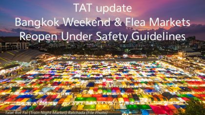 TAT update: Bangkok weekend and flea markets reopen under safety guidelines
