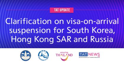 TAT update: Clarification on visa-on-arrival suspension for South Korea, Hong Kong SAR and Russia