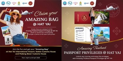 Amazing Thailand Passport Privileges @ HAT YAI launches with Amazing Bag gifting activity