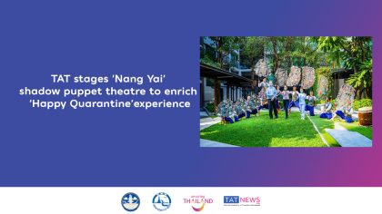 TAT stages 'Nang Yai' shadow puppet theatre to enrich 'Happy Quarantine' experience