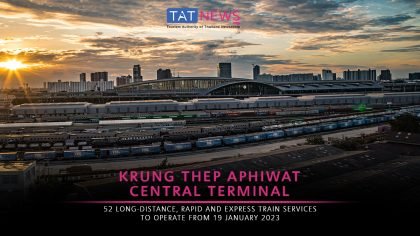 Thailand’s long-distance trains to operate from new Bangkok rail hub from 19 January 2023